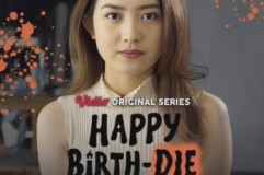 Sinopsis Film Series Happy Birth Die Episode 1, Tonton Gratis di Sini!